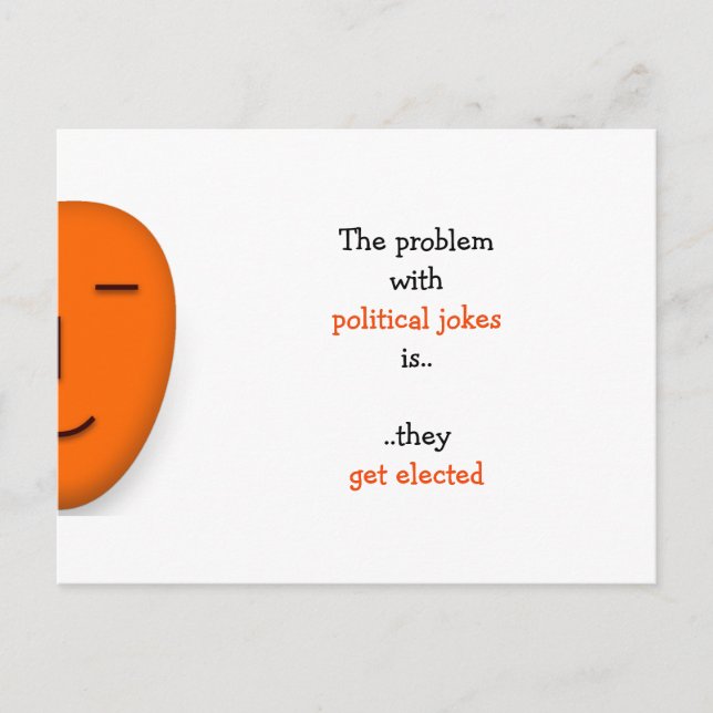 Politische Witze werden gewählt | Funny Quote Post Postkarte (Vorderseite)