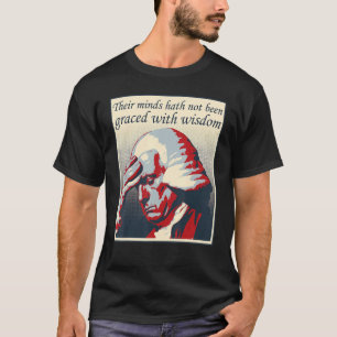 Politischer Humor mit historischen Figuren George  T-Shirt