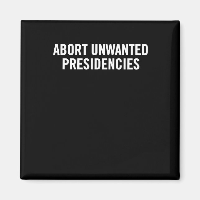 Politischer Widerstand Kunst - Unerwünschtes Präsi Magnet (Vorne)