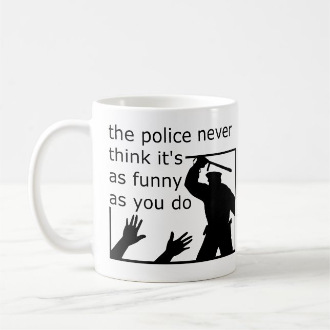 Polizei Humor Lustiger Becher Kaffeetasse (Links)
