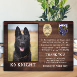 Polizei K9 Strafverfolgungsbeamter Hund Fotoplatte<br><div class="desc">Ehre deinen besten Partner und polizeilichen Hund für seine engagierten Jahre des Dienstes mit dieser Thin Blue Line Police Hund Rente Bewertung Foto Plakette. Personalisieren Sie mit dem Foto, dem Namen, der persönlichen Nachricht, den Dienstdaten und den Dienstjahren Ihres Polizeibeamten K9. Auch personalisieren Sie mit Abzeichen, Abteilung Logo oder Siegel....</div>