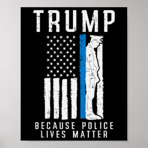 Polizei lebt Problem Pro Trump Thin Blue Line US F Poster