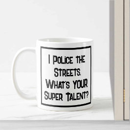 Polizei Super Talent. Tasse