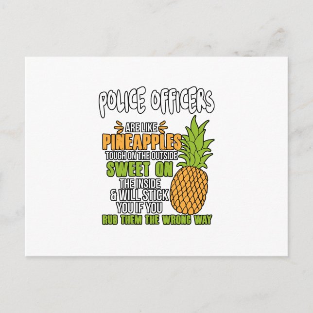 Polizeibeamte sind wie Ananas. Ankündigungspostkarte (Vorderseite)