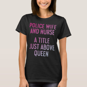 Polizeiliche Ehefrau Krankenversicherung und Mama T-Shirt