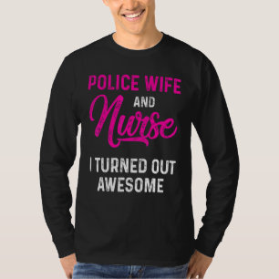 Polizeiliche Ehefrau Lebensversicherung und Mama 1 T-Shirt