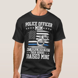 Polizisten-Mama Ich zog meinen Helden auf Polizeiu T-Shirt