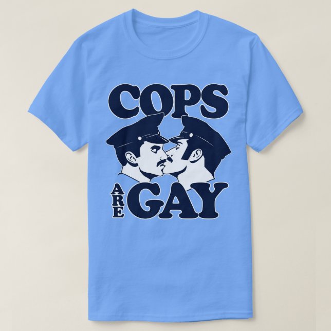 Polizisten sind schwule Buttone T-Shirt (Design vorne)