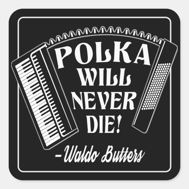 Polka wird niemals Dresdenfans Die Quadratischer Aufkleber (Vorderseite)