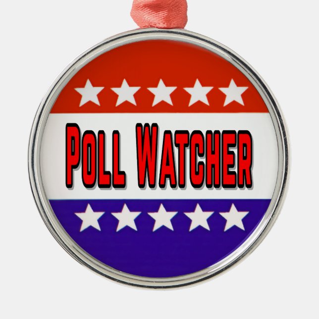 Poll Watcher Ornament Aus Metall (Vorne)