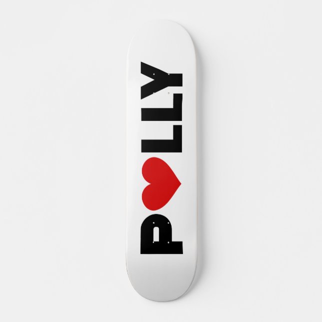 Polly Love Skateboard (Vorne)