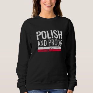 Polnisch und stolz Polenflagge Sweatshirt