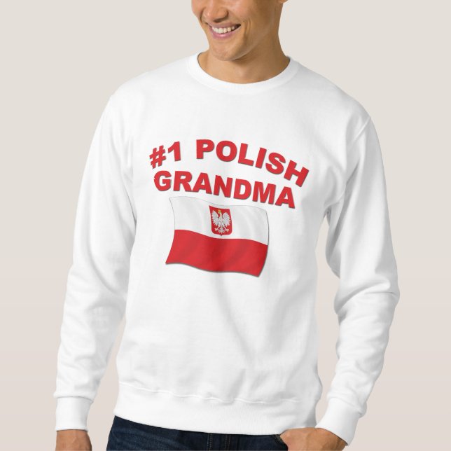 Polnische Großmutter #1 Sweatshirt (Vorderseite)