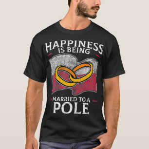 Polnische Hochzeit Republik Polen Wurzeln Pole Fla T-Shirt