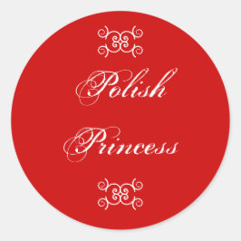 Polnische Prinzessin Humour Runder Aufkleber