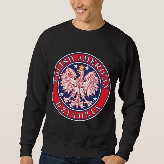 Polnischer Amerikaner Dziadzia Sweatshirt (Vorderseite)