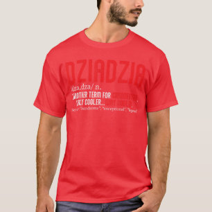 Polnischer Opa Dziadziu Polen Familie Großvater  T-Shirt