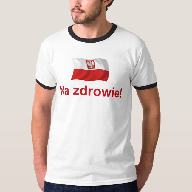 Polnisches Na zdrowie T-Shirt (Vorderseite)