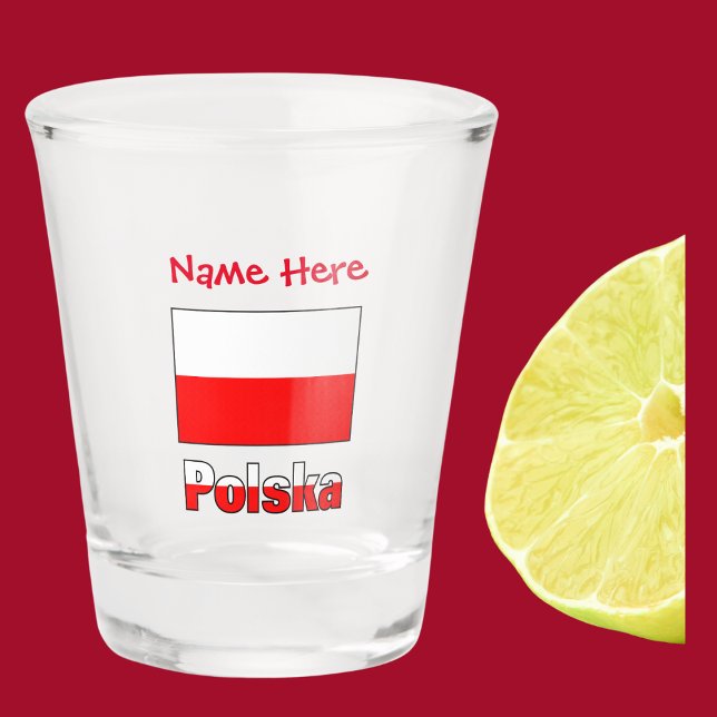 Polska und Polnischer Flaggen - Rote Personalisier Schnapsglas (Shot glass with the Polish flag and the word POLSKA below in red and white. Above add a name.)