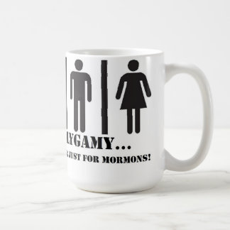 Polygamie - pas simplement pour la tasse de