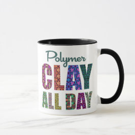 Polymer Clay All Day Tasse
