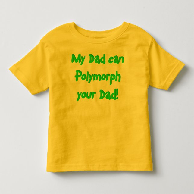 Polymorpher Körper Ihr Vater! … von Wezl Abnutzung Kleinkind T-shirt (Vorderseite)