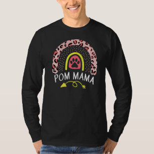 Pom Mama Rainbow Leopard Pink Spitz Mama Niedlich T-Shirt