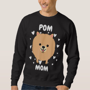 Pom Spitz Mama Mummy Mama Mama Mommy Mother Sweatshirt