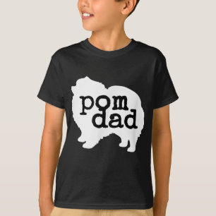 Pomeranian Dog Lover Pom Dad T-Shirt