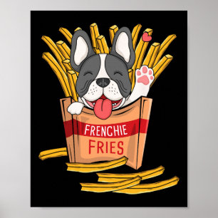 Pommes frites - Französische Bulldogge Fast Food F Poster