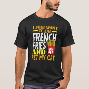 Pommes-Frites-Katze Pommes Frites T-Shirt