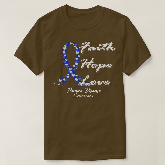 Pompe-Krankheit Bewusstsein Glaube Hoffnung Liebe  T-Shirt (Design vorne)