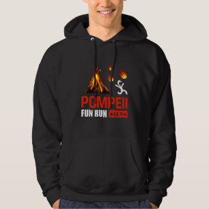Pompeii Fun Run 79 Ad Funny Volcano Lauf Hoodie