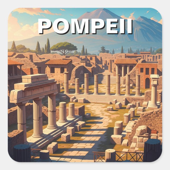 Pompeii Italien Monte Vesuvius Reisen Quadratischer Aufkleber (Vorderseite)