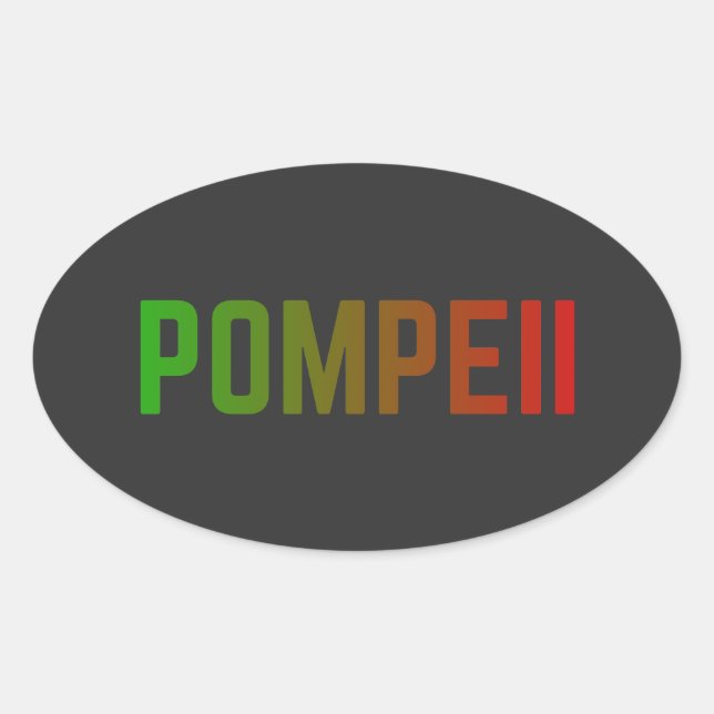 Pompeii Italy Minimal Typographic Design Ovaler Aufkleber (Vorderseite)
