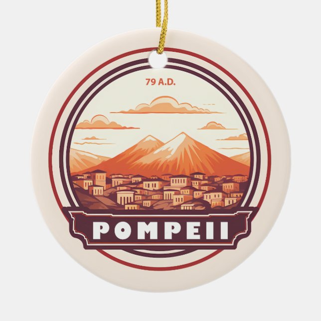 Pompeii Ruins Italien Reisen Abzeichen Keramik Ornament (Vorne)