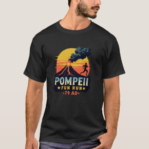 Pompeji-Spaßlauf Lustige Geographie Vulkanologe Vu T-Shirt