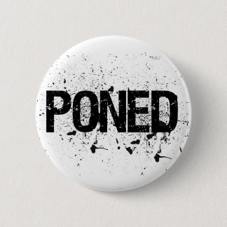 PONED Button