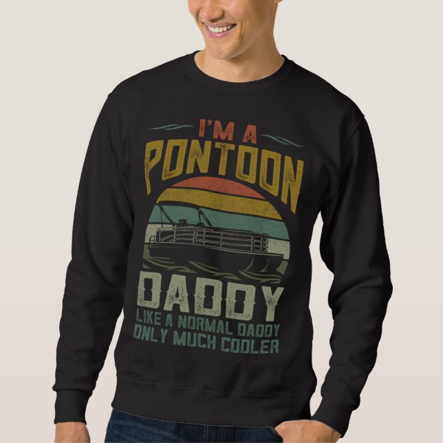 Pontoon Boat Daddy Apparel Fathers Day Boating Cap Sweatshirt (Vorderseite)