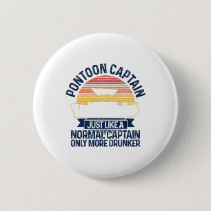 Pontoon Boat Funny Gift Button