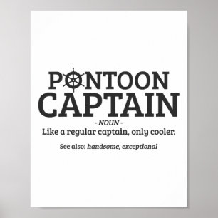 Pontoon Captain Definition Funny Pontoon Boot Poster