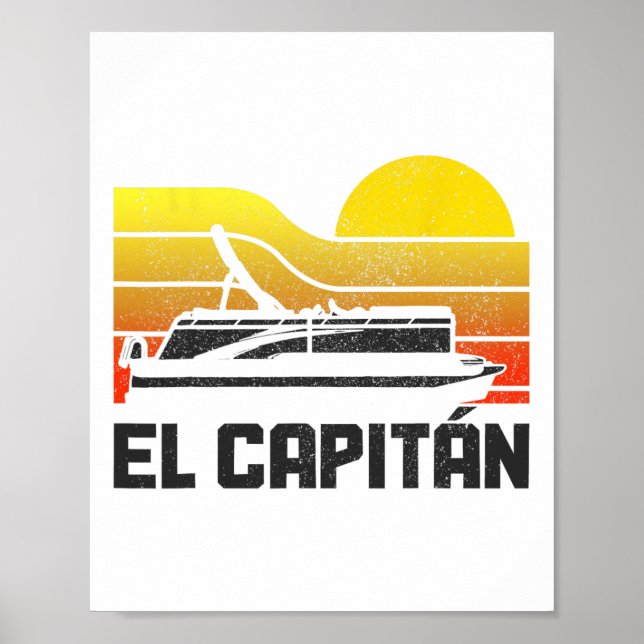 Pontoon Captain El Capitan Pontooning Vint Poster (Vorne)
