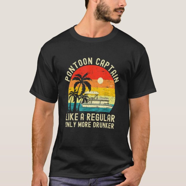 Pontoon Captain wie ein normaler Captain Boat Vint T-Shirt (Vorderseite)