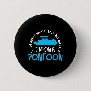 Pontoon Kapitän Bootsfahren See Geschenk Button