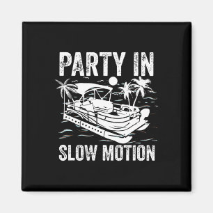 Pontoonboot Bootfahren Cool Lustig Party In Slow M Magnet