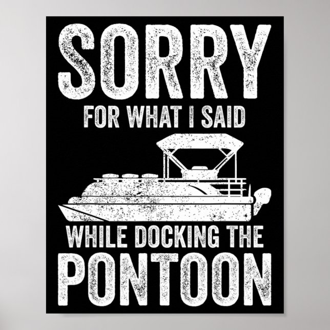 Pontoonboot Lustiges Bootfahren Entschuldigung bei Poster (Vorne)