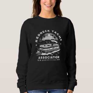 Pontooning Redneck Yacht Association, Vintag Pont Sweatshirt
