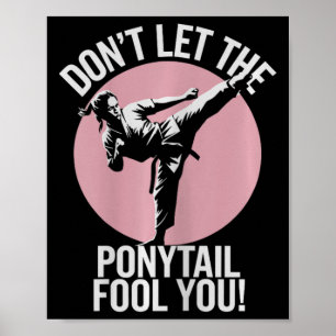Ponytail Warrior Girls Martial Arts 1 Poster
