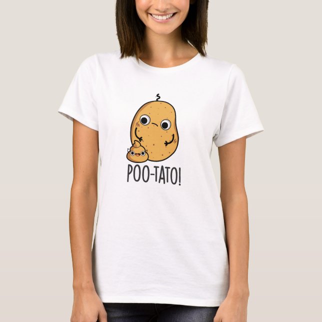 Poo-tato Funny Veggie Kack Pun T-Shirt (Vorderseite)