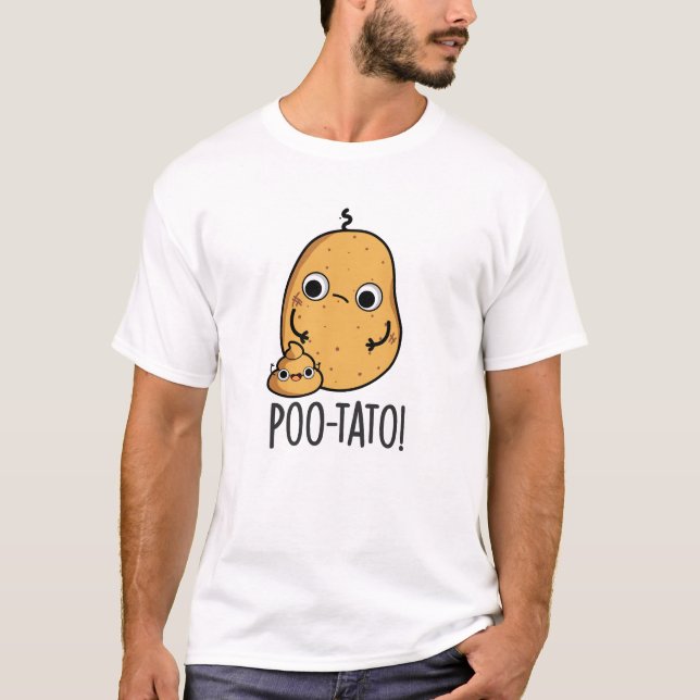 Poo-tato Funny Veggie Kack Pun T-Shirt (Vorderseite)